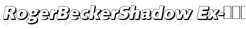 RogerBeckerShadow Ex字体转换